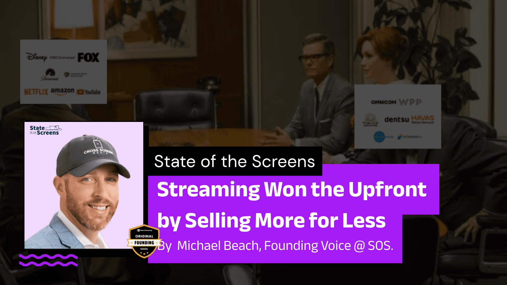 Streaming Won the Upfront by Selling More for Less | A Column by Michael Beach
