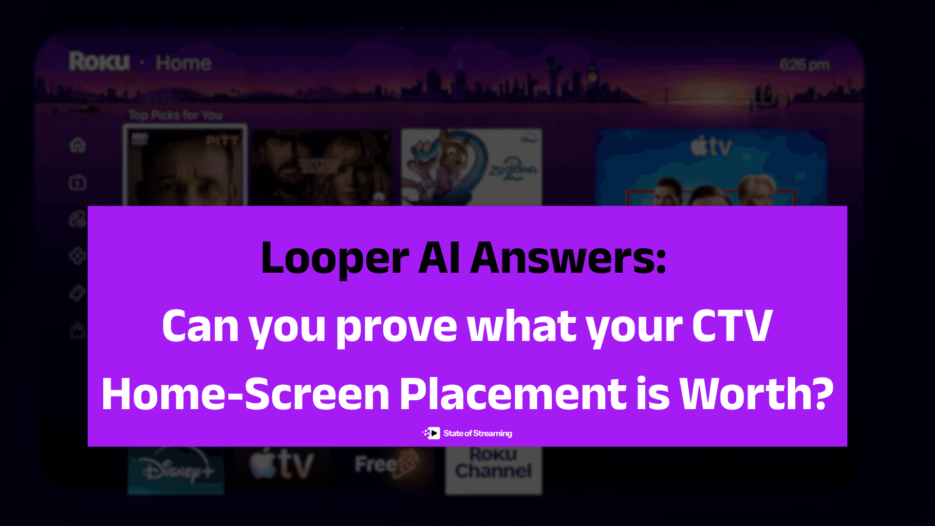 Can You Prove What Your CTV Home-Screen Placement Is Worth? Looper Insights' Lucas Bertrand Says Now You Can